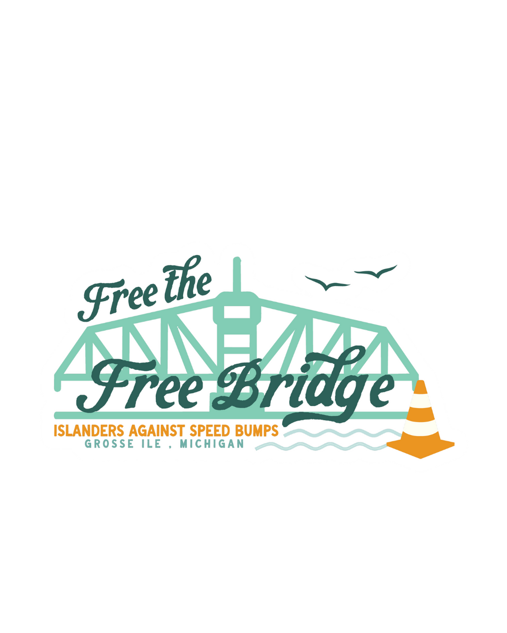 Free the Free Bridge | Grosse Ile Speed Bump Sticker Waterproof, Weatherproof Vinyl Sticker